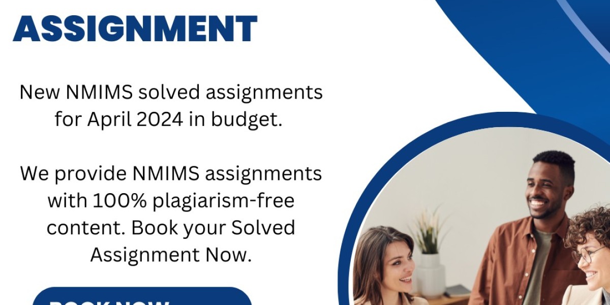 NMIMS Solved Assignments 2024 – Get Expert Academic Help from Solve Zone